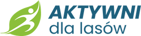 Aktywni dla Lasów