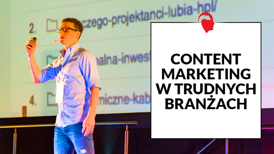 Content-Marketing-w-trudnych-branżach