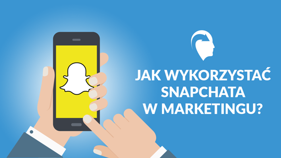 jak wykorzystac snapchata