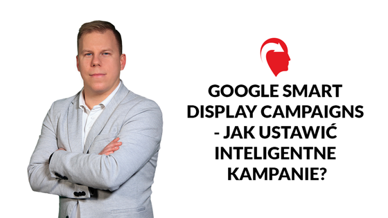 Google Smart Display Campaigns