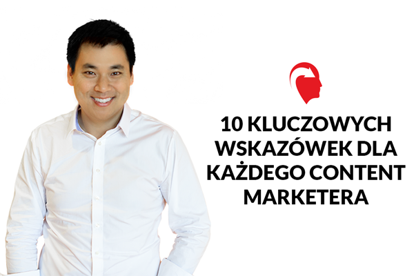 10 kluczowych wskazówek dla każdego content marketera