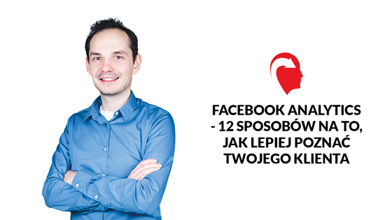 Facebook analytics 12 wskazówek
