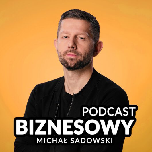 Michał Sadowski podcast