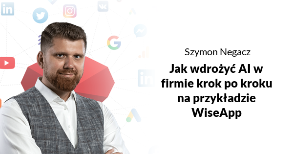 Jak wdrożyć AI w firmie krok po kroku na przykładzie WiseApp