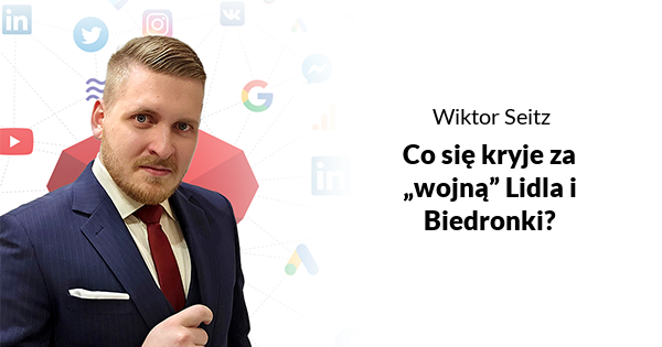 Co się kryje za „wojną” Lidla i Biedronki?